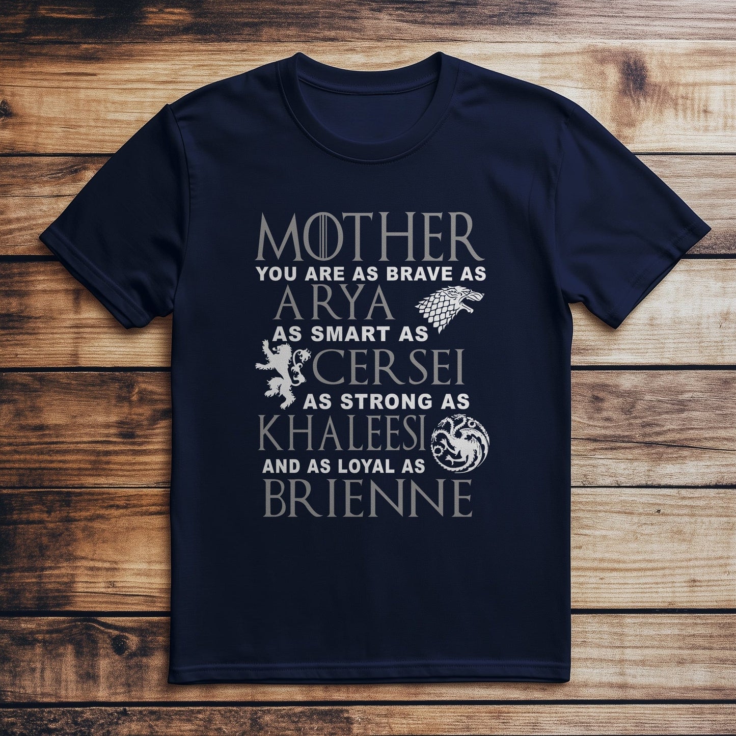 Mother's Day Game of Thrones T-shirt
