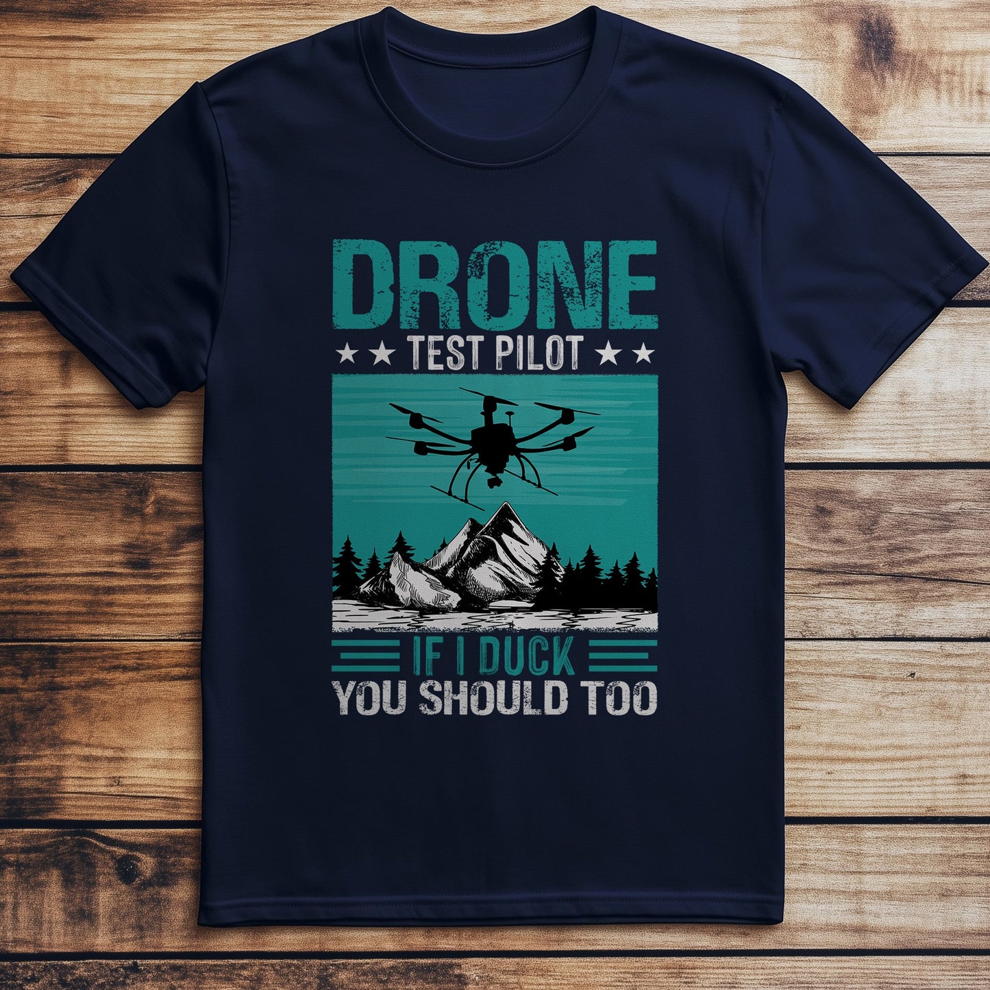 Drone If I Duck - T-Shirt