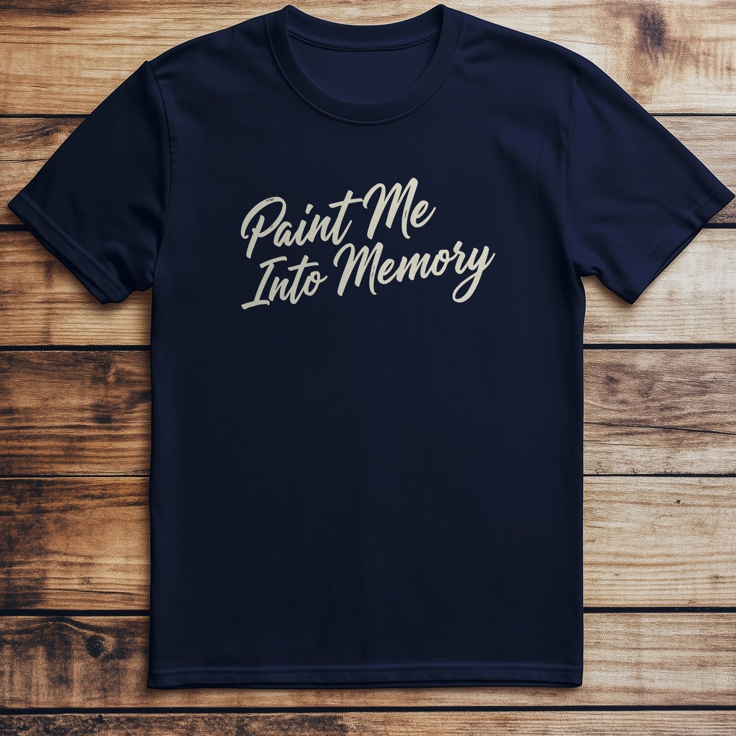 Paint Me Into T-Shirt