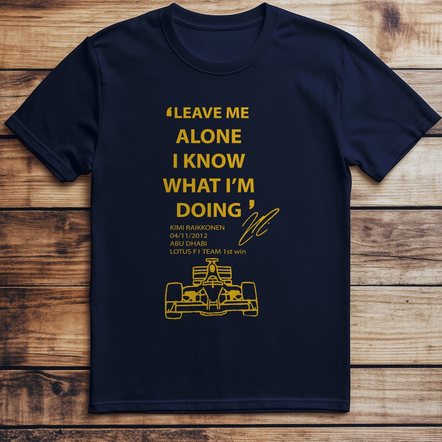 Kimi R√§ikk√∂nen Leave Me Alone T-Shirt