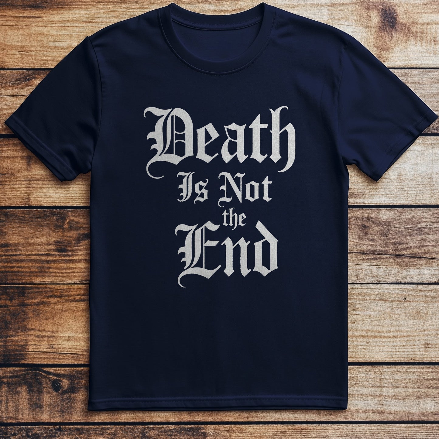 Death Is Not The T-Shirt