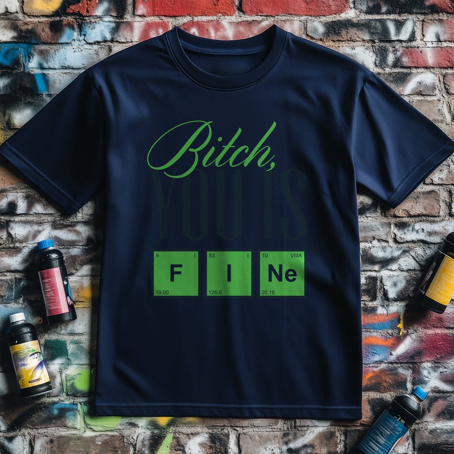 You Is Fine T-shirt ‚Äì Hilarious and