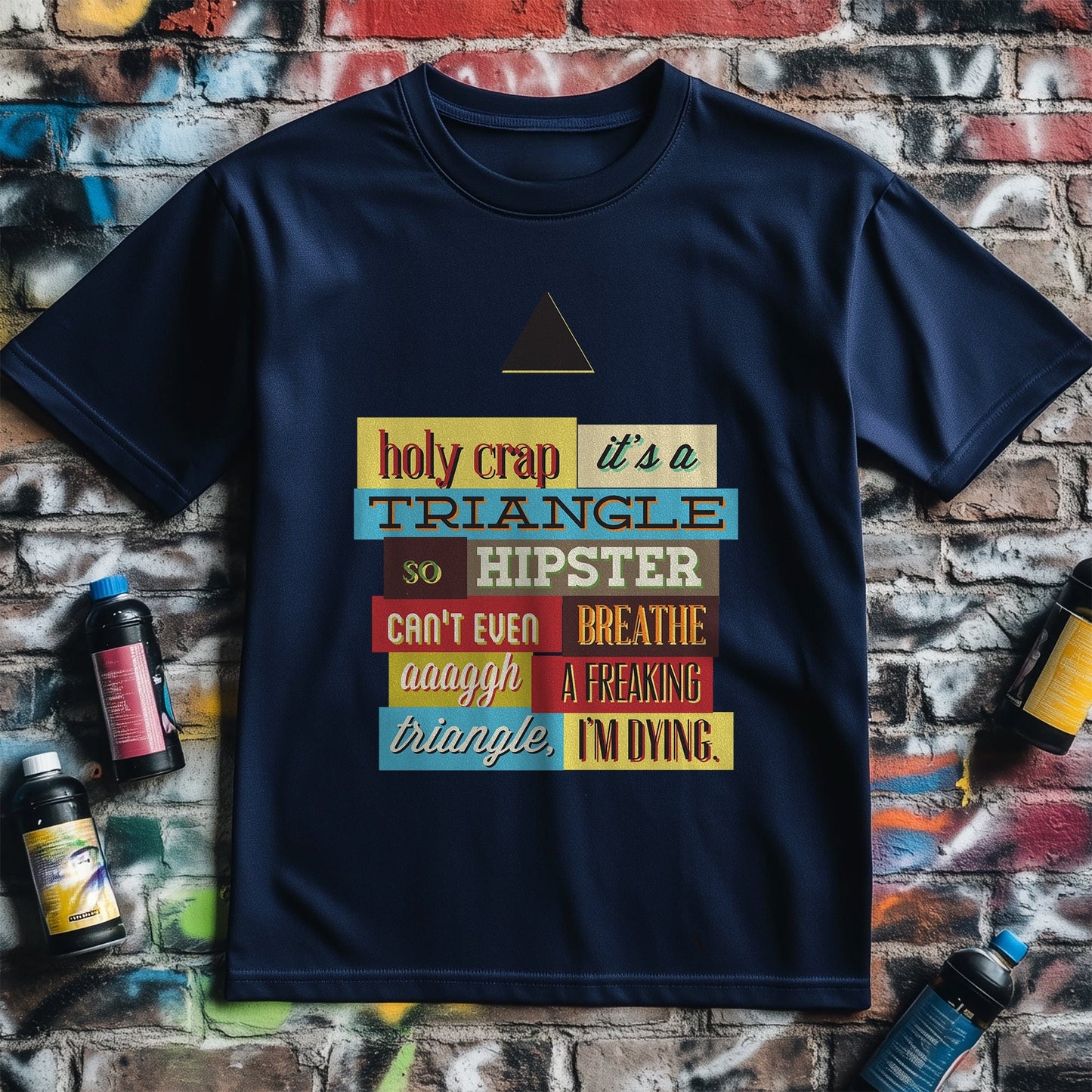 Holy Crap A Triangle T-shirt
