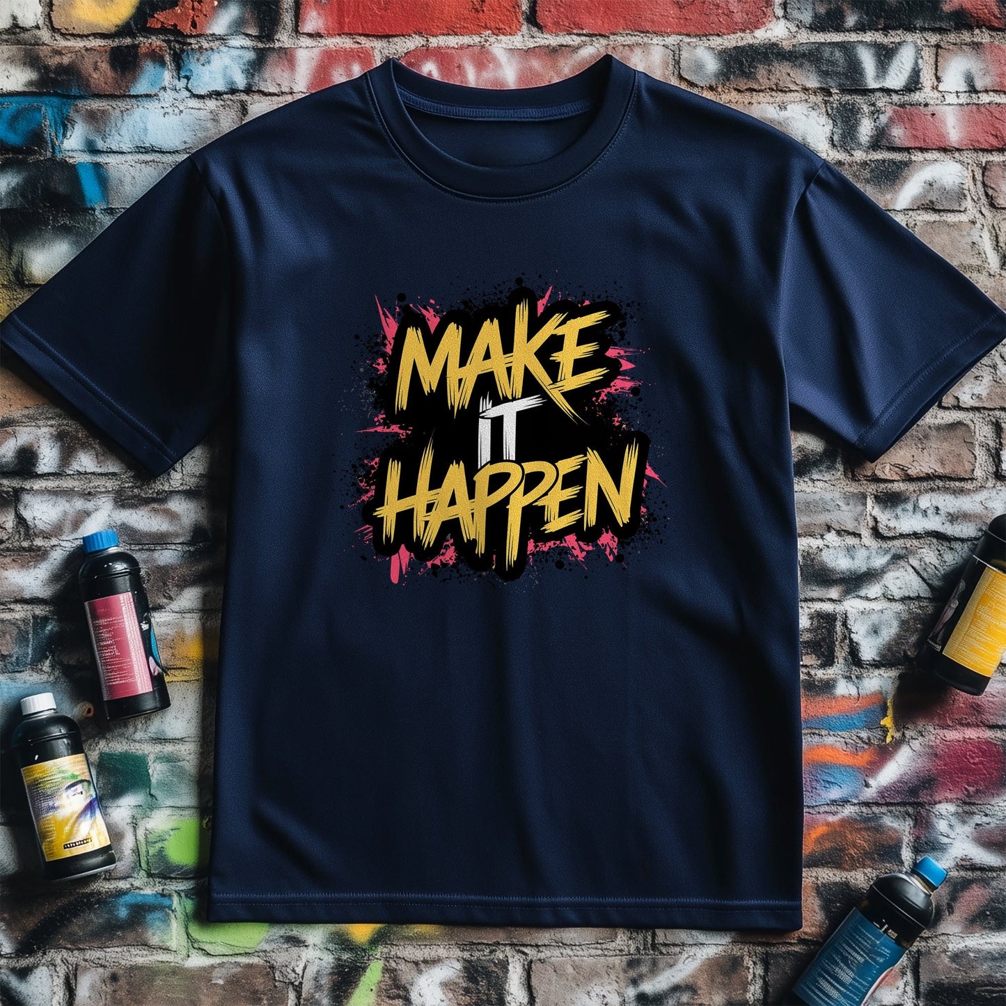 Motivation 64 Funny T-shirt Make it happen