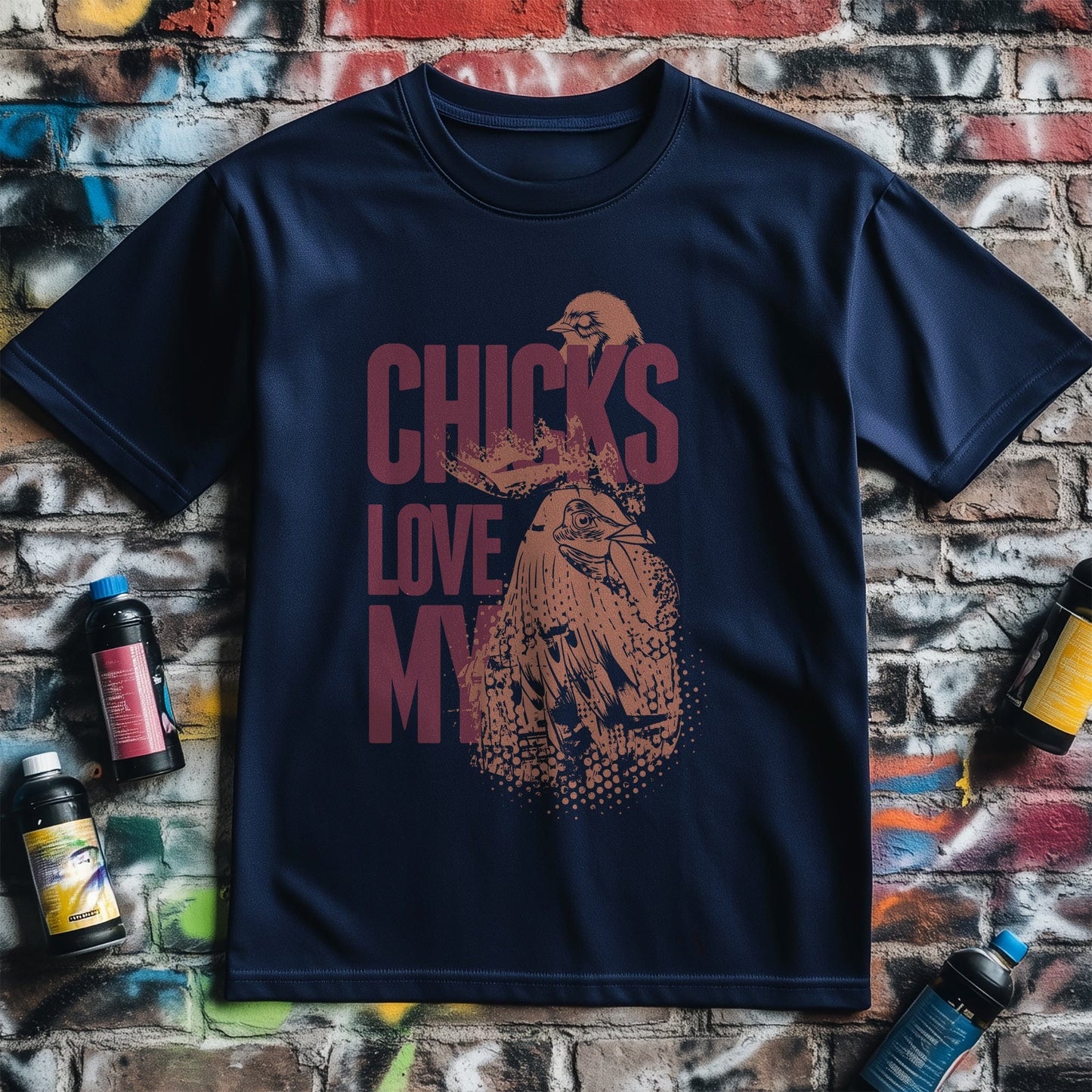 Chickens Love My T-shirt - Cluckin'