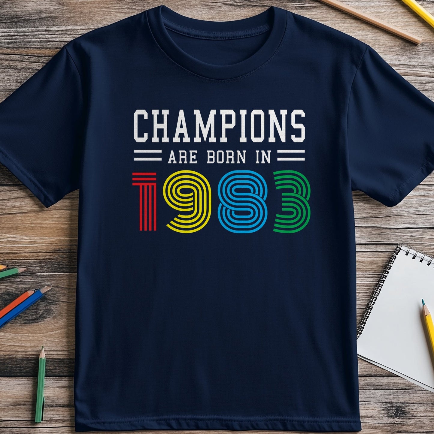 Champions Born in 1983 T-Shirt -