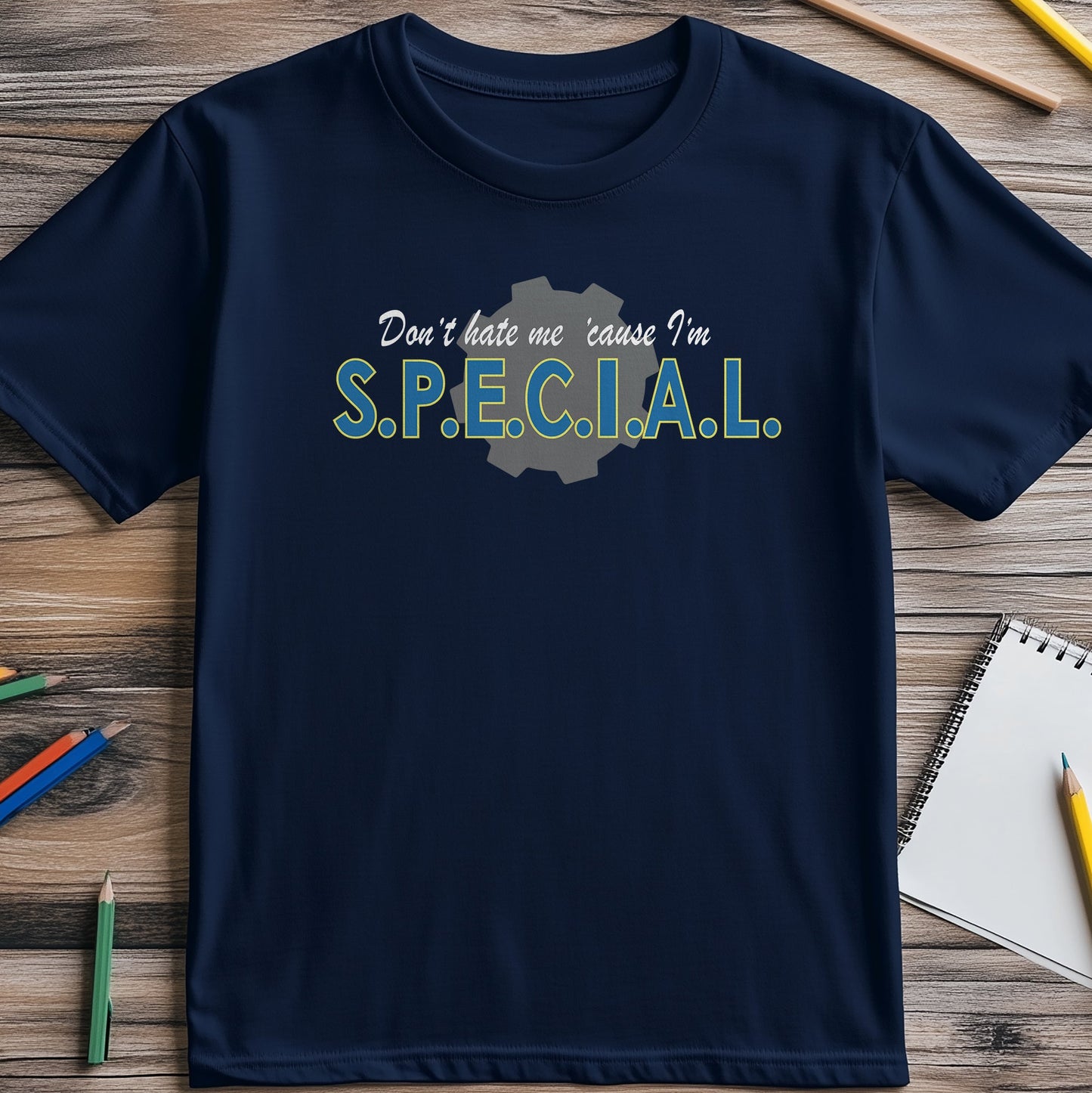 S.P.E.C.I.A.L T-Shirt - Not Your