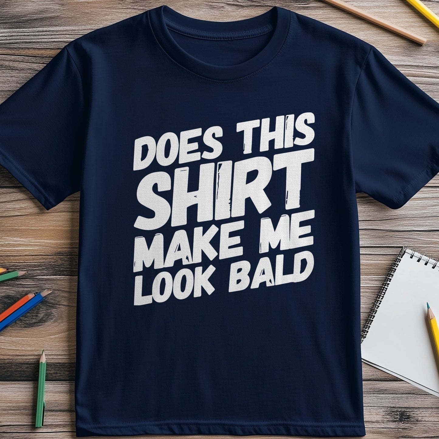 Does This Shirt Make Me Look Bald?