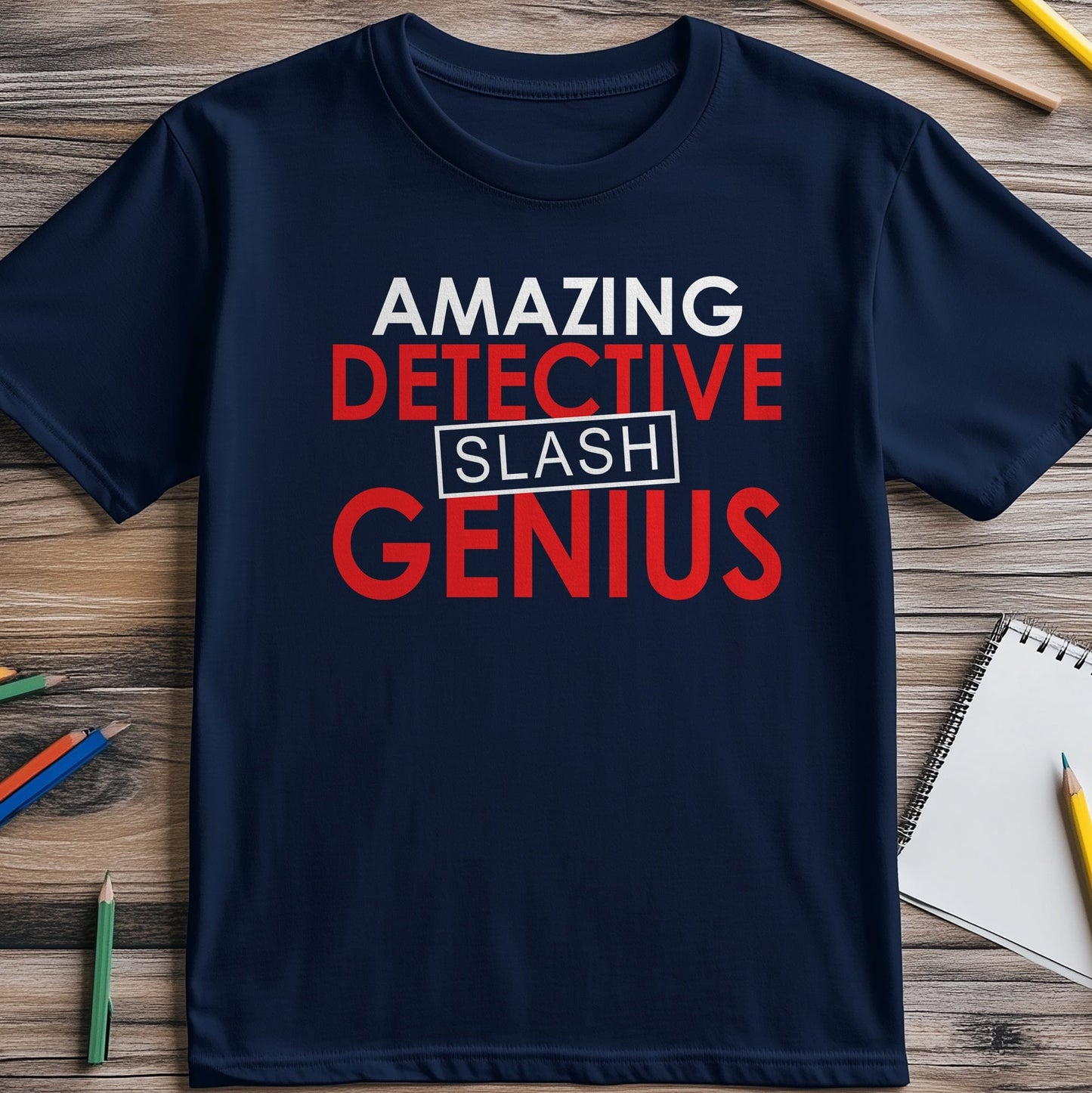 Amazing Detective Slash Genius T-Shirt