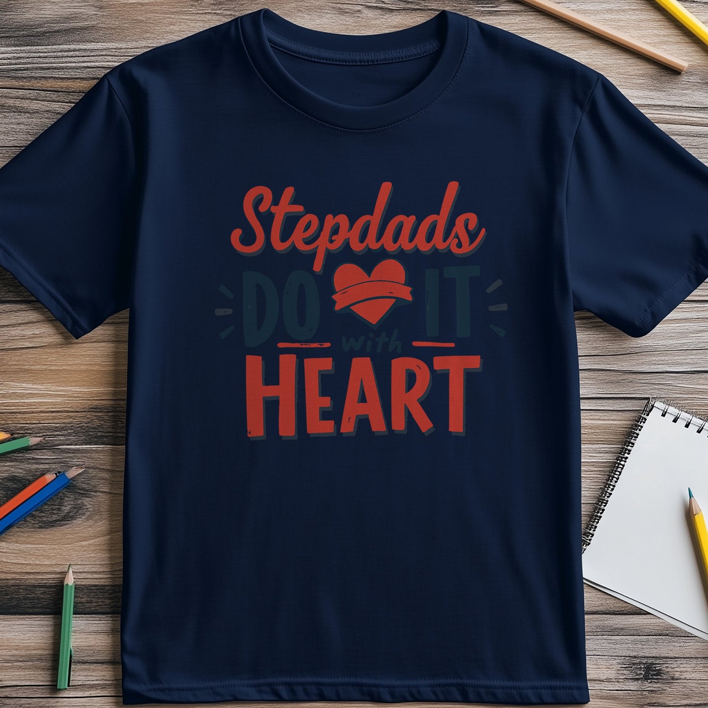 Stepdadas Do It T-Shirt