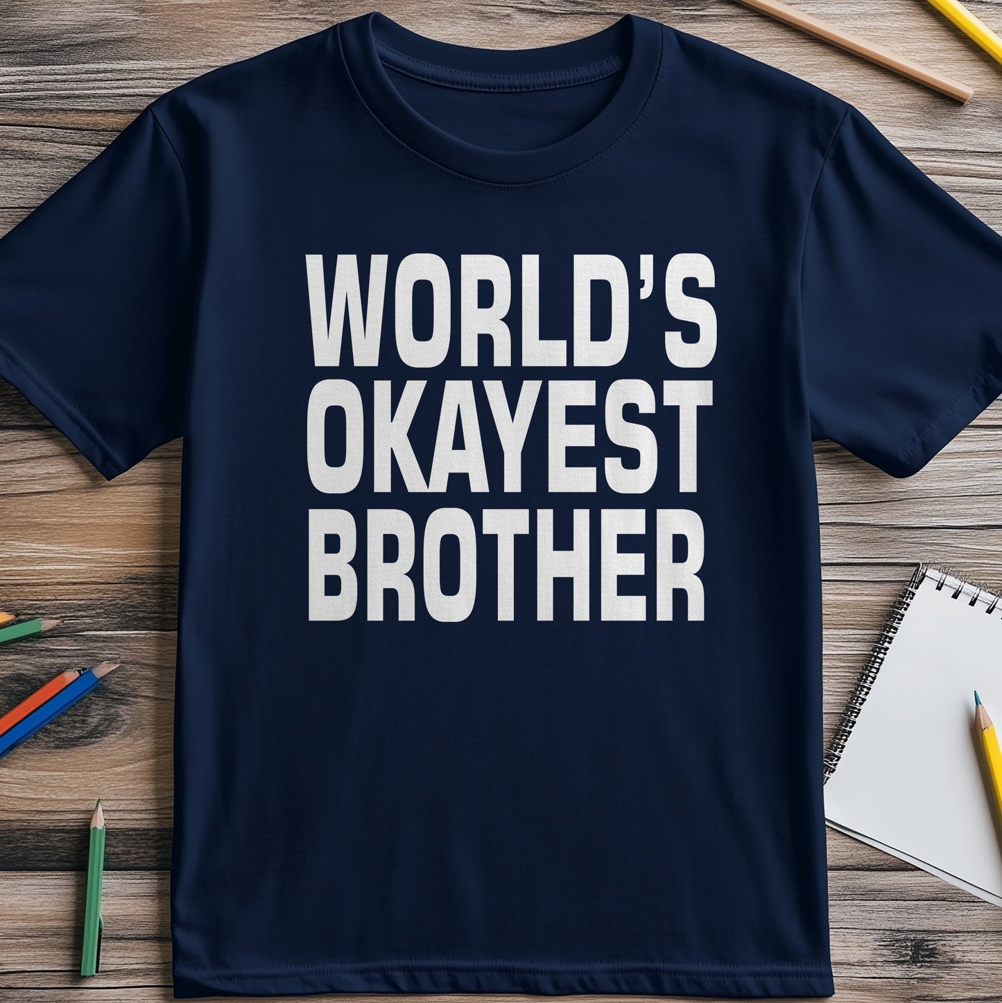 World's Okayest Brother T-Shirt