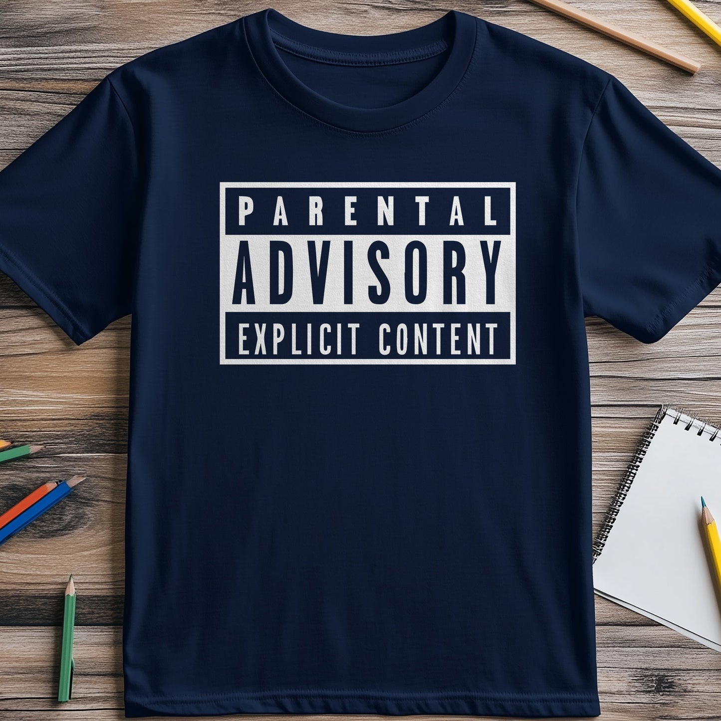 Parental Advisory T-Shirt - Explicitly