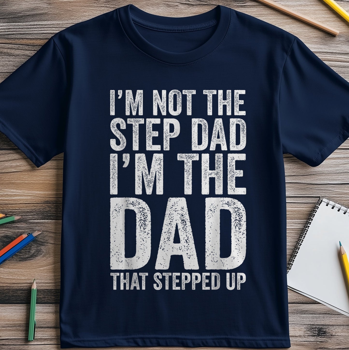 The Dad That T-Shirt