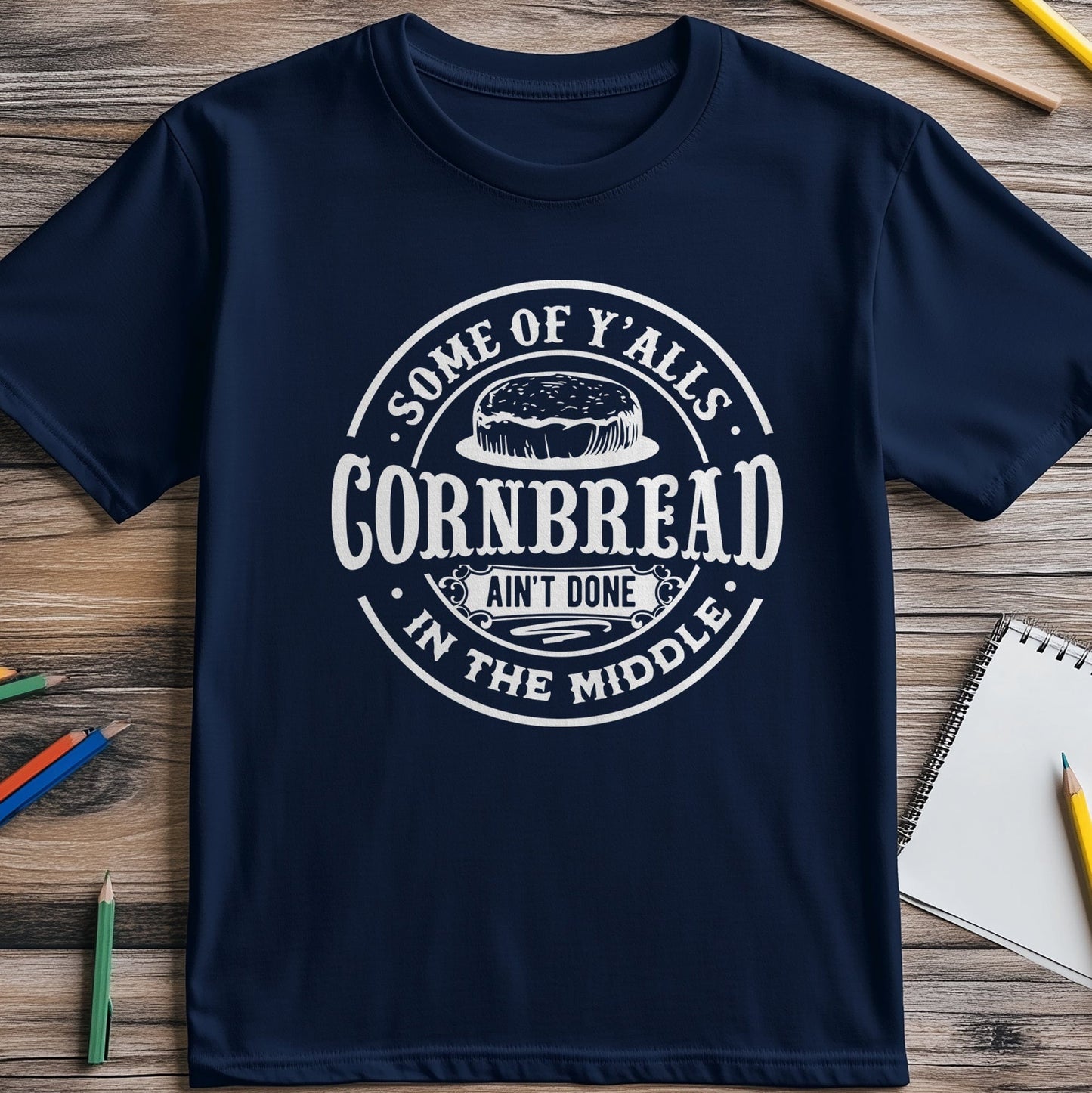 Some of Y'all Cornbread T-shirt