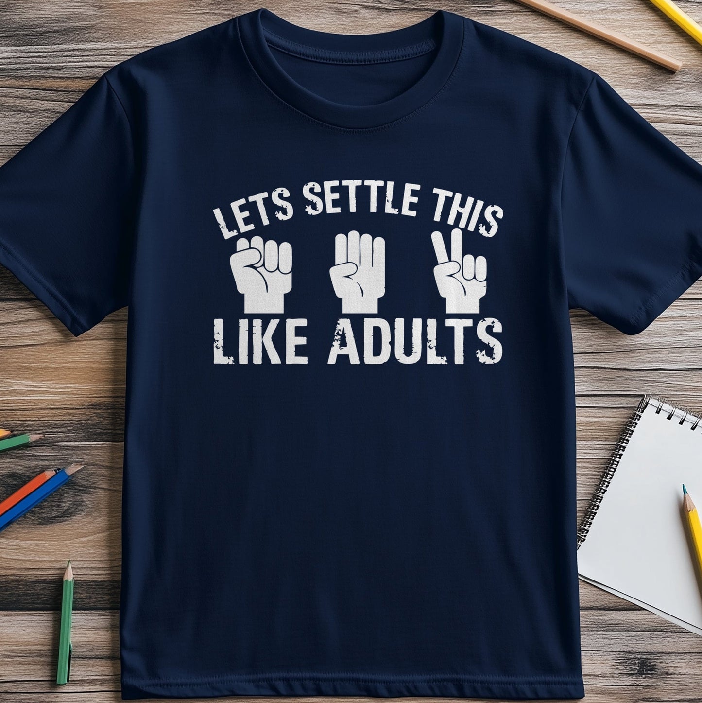 Settle Like Adults 2 T-Shirt -