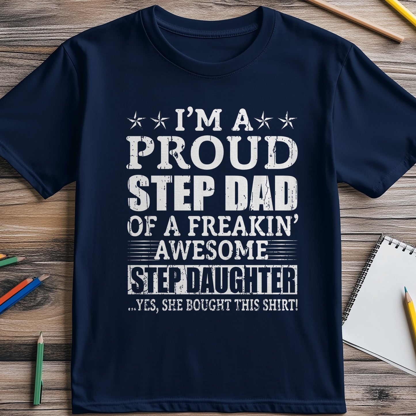 Proud Step Dad T T-Shirt