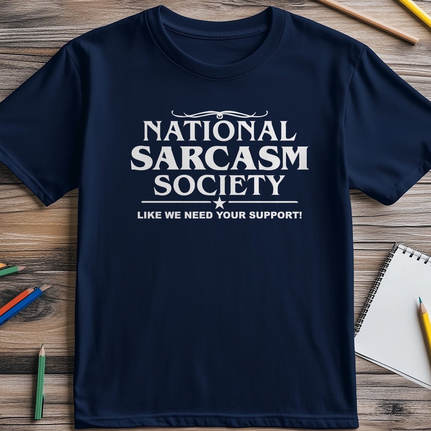 National Sarcasm Society T-Shirt