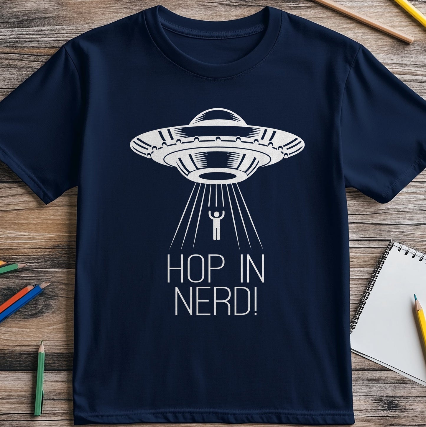 Hop-In-Nerd UFO T-Shirt - Beam Me Up,