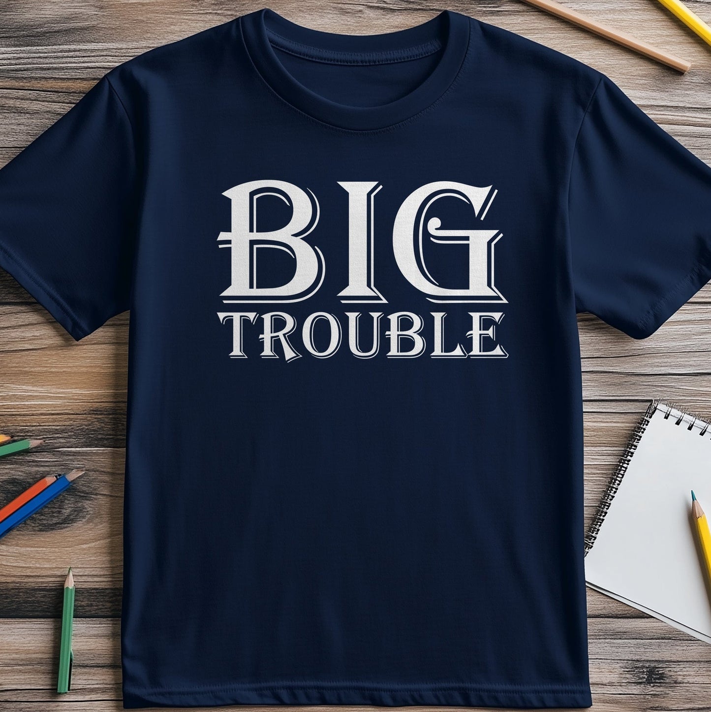 Big Trouble t-shirt - Embrace Your