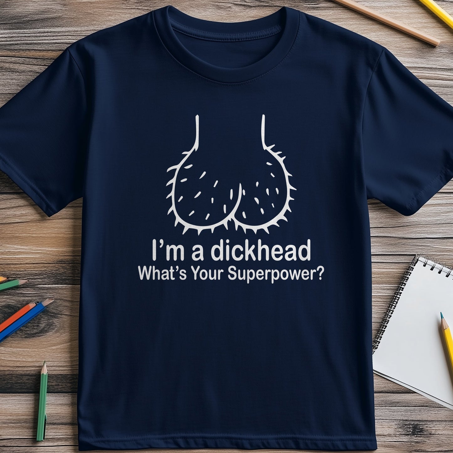 What's Your Super Power? T-shirt -
