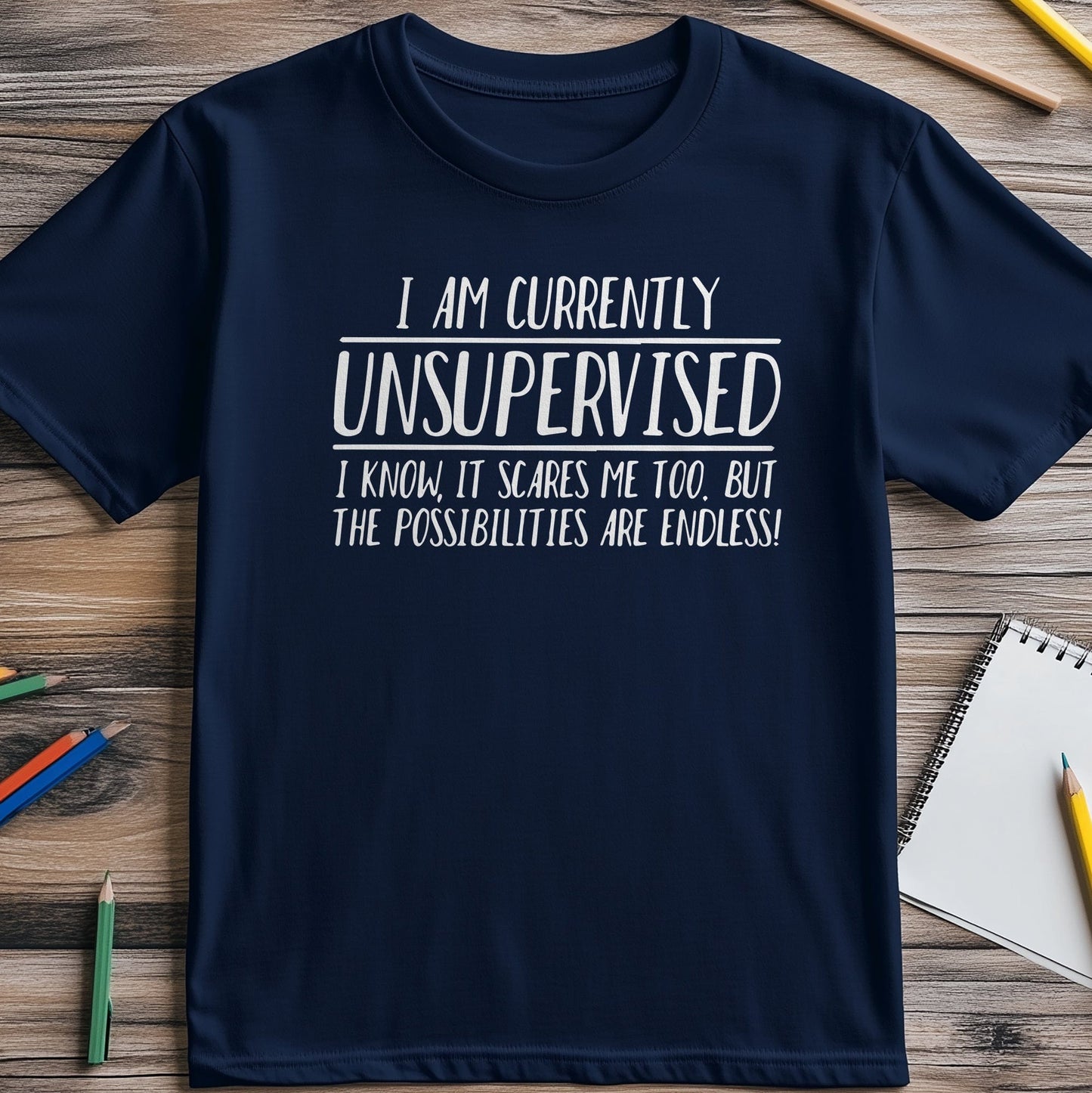 Unsupervised T-Shirt - Curiously
