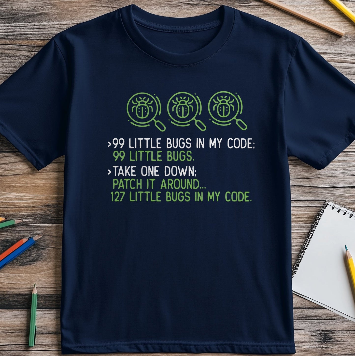 Bugs in the Code 1 T-Shirt