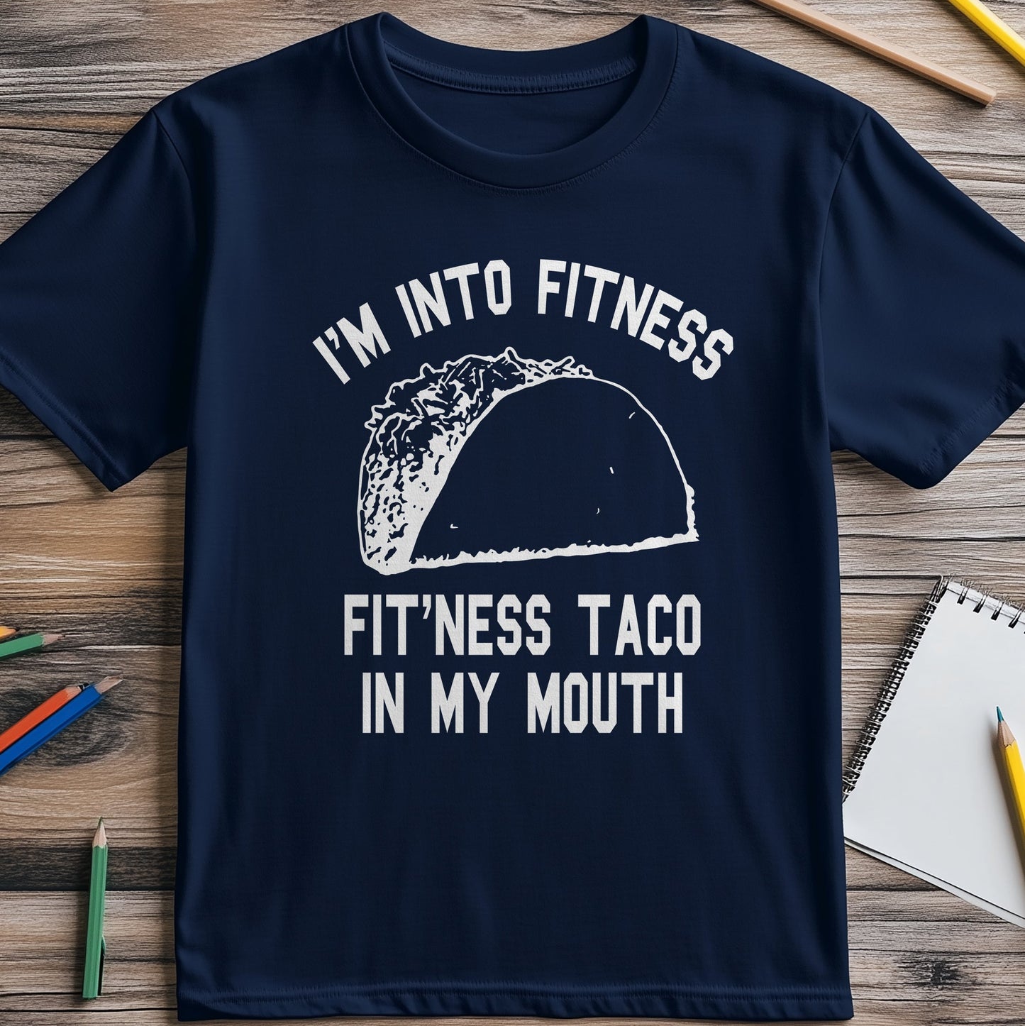 Taco Fitness T-Shirt - Get Fit While