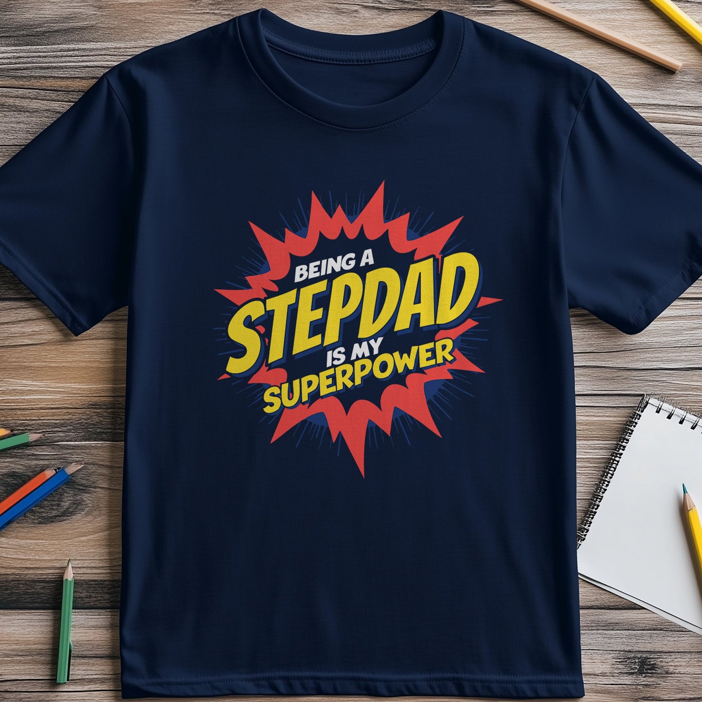 Stepdad My Super T-Shirt