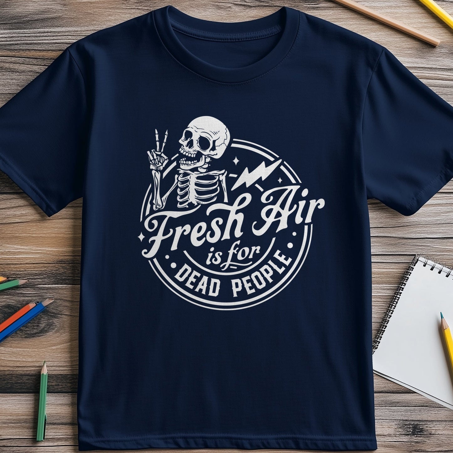 Fresh Air is for the Dead t-shirt