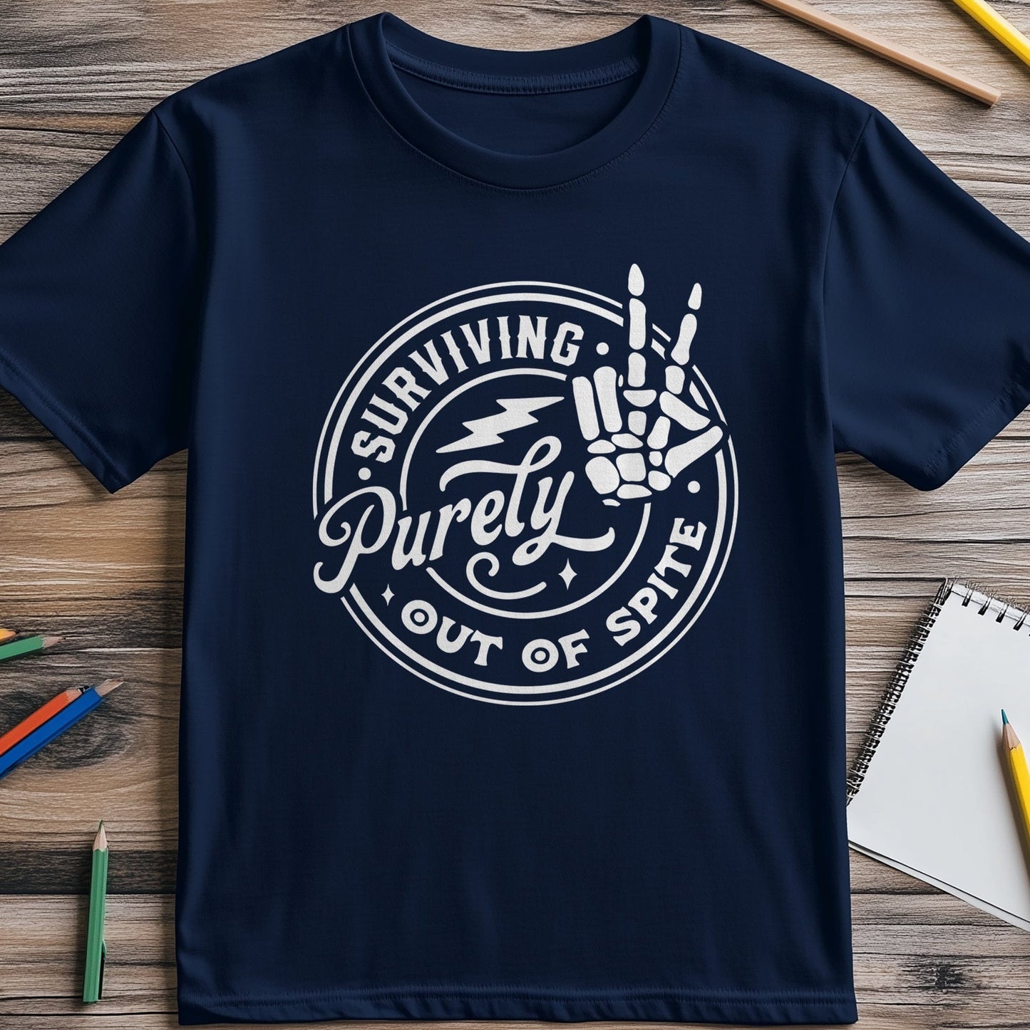 Surviving Purely Out Of Spite T-Shirt Style001