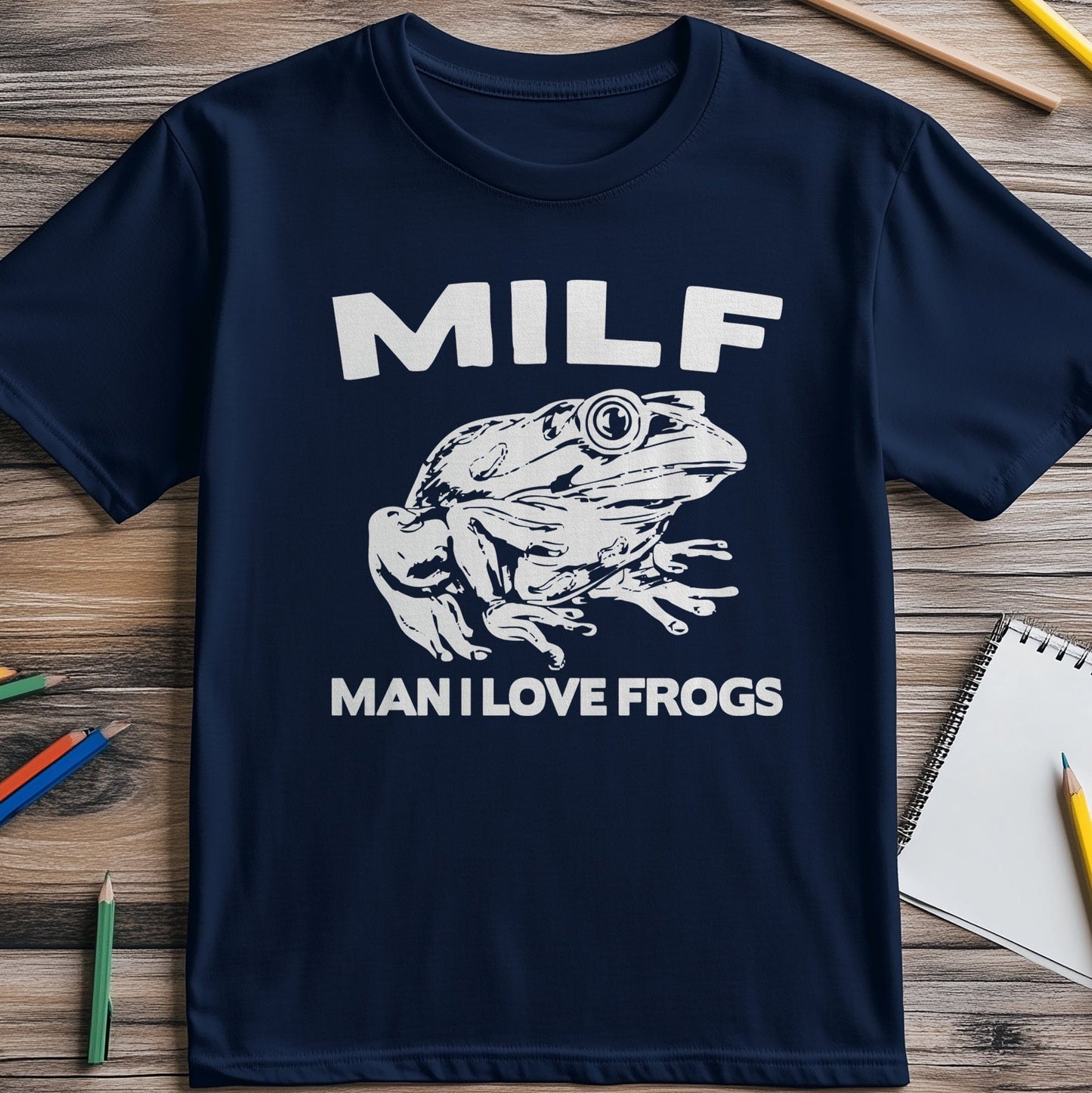 Man I Love Frogs 4 T-Shirt -