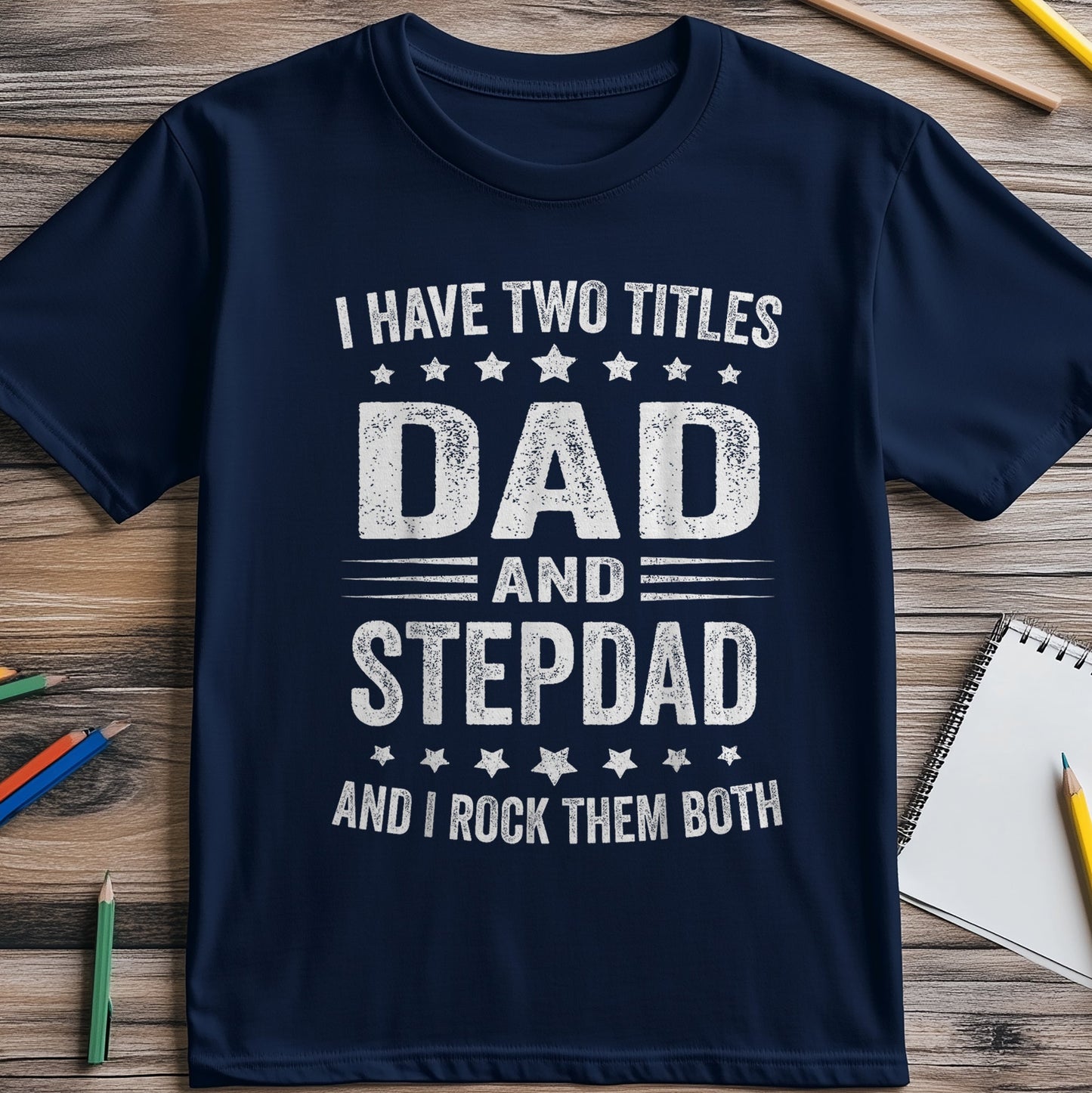 I Have Two Titles T-Shirt