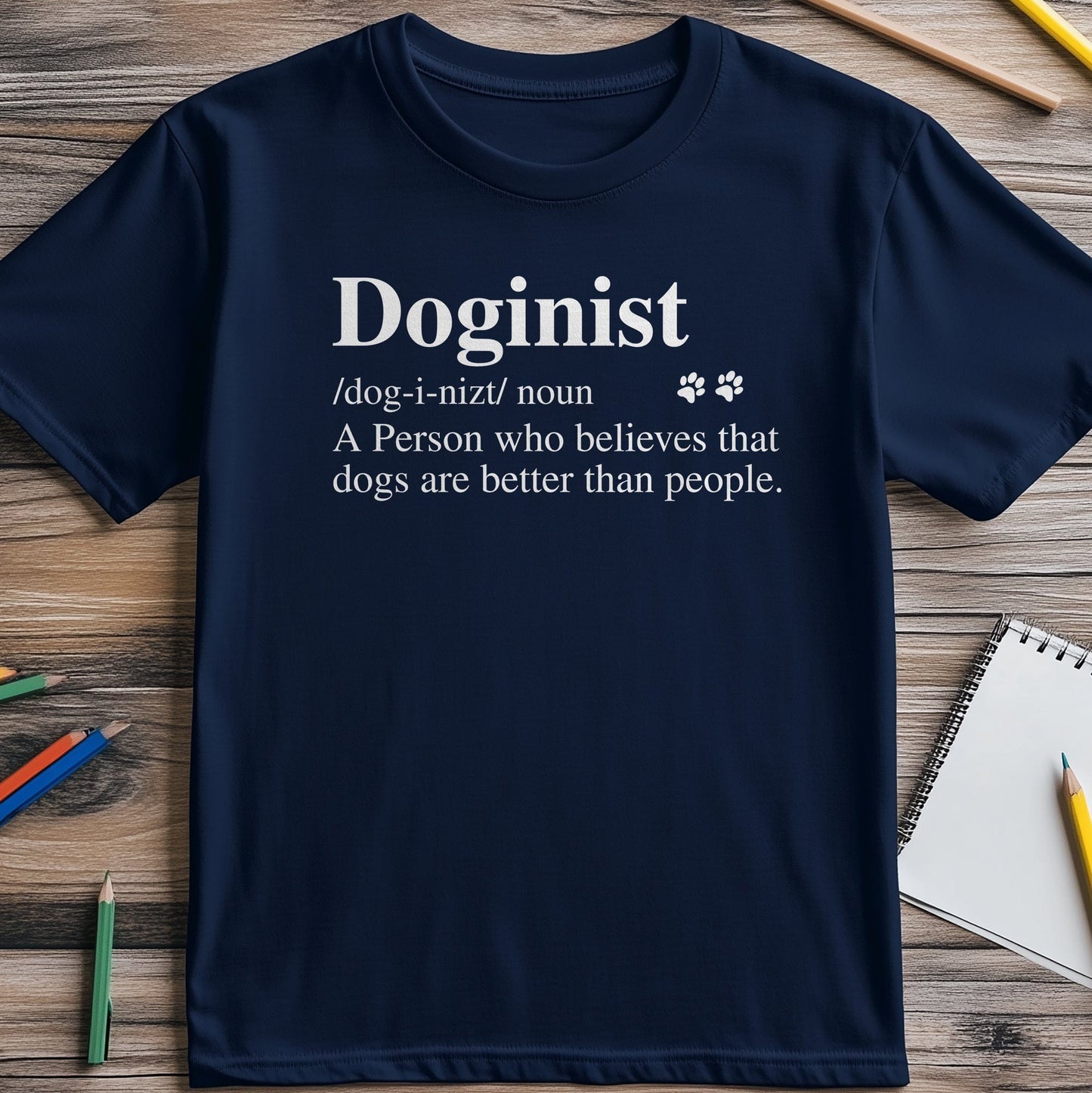 Definitions Doginist T-Shirt ‚Äì