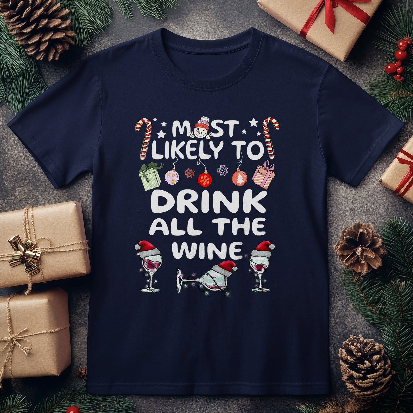 Most Likely To Drink T-Shirt - Wine