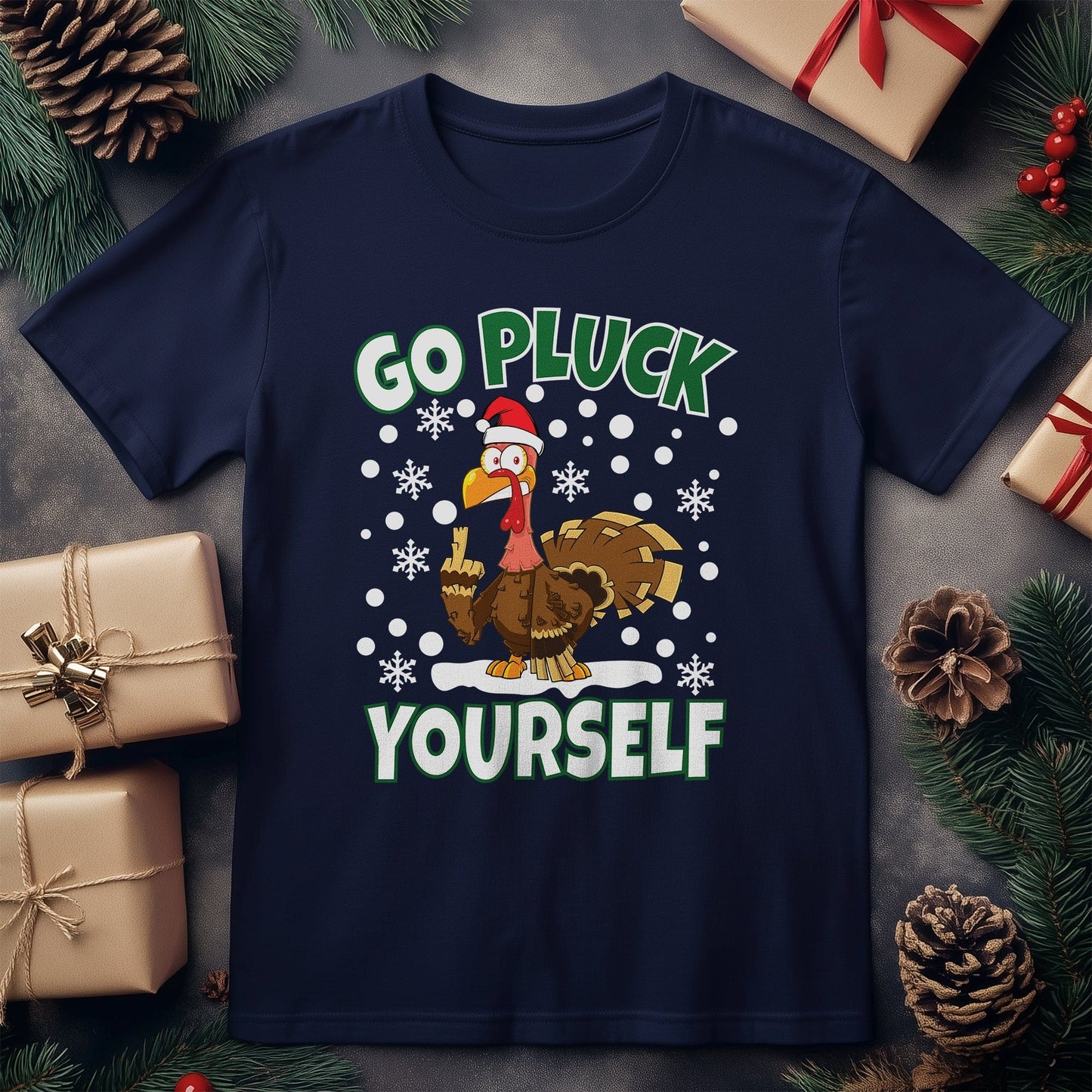 Go Pluck Yourself Turkey T-Shirt -