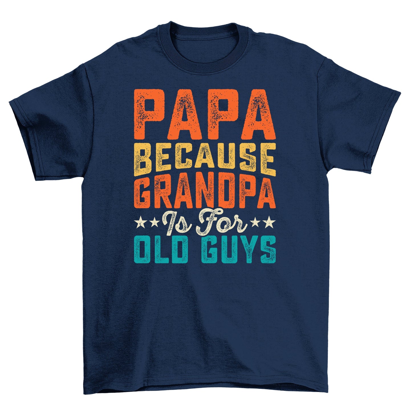 Papa 35 For Cool T-Shirt