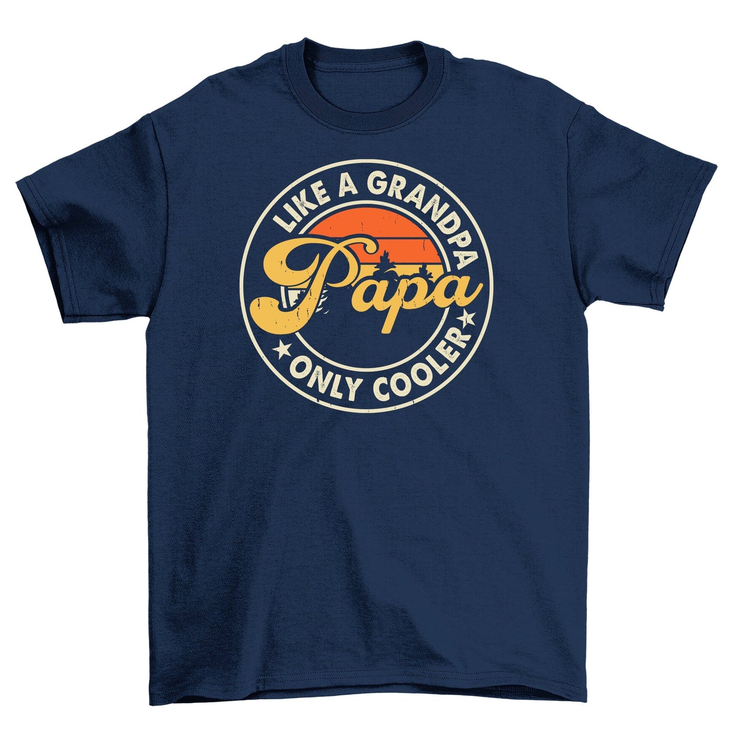 Grandpa Papa Only Cooler T-Shirt