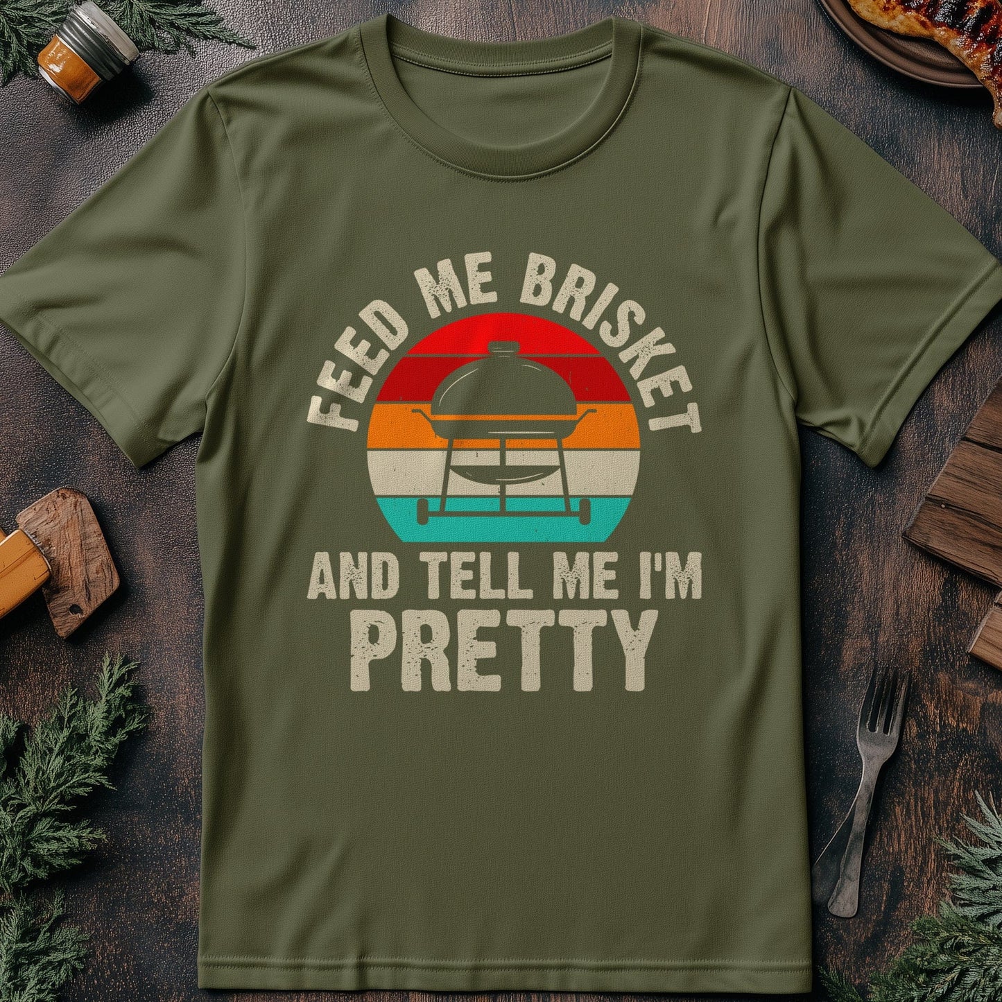 Feed Me Brisket & T-Shirt