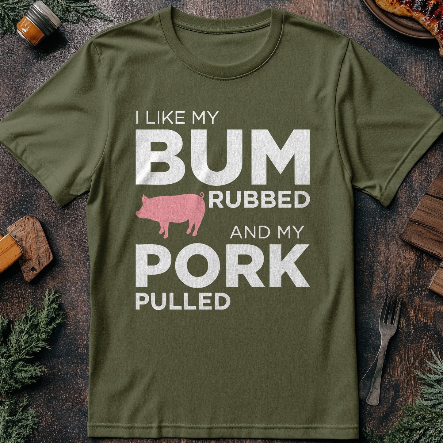 Bum Rubbed - T-Shirt