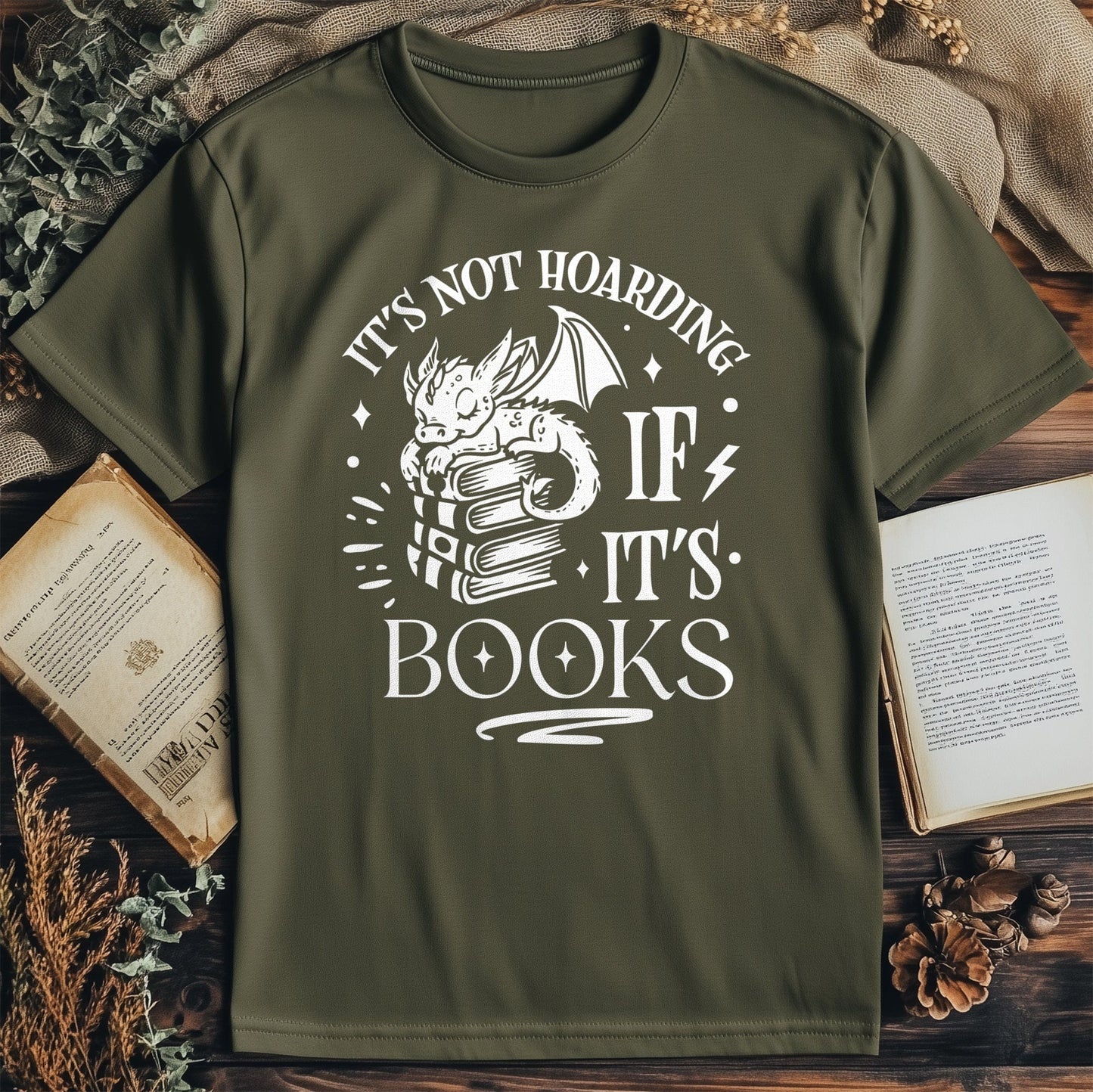 Its Not Hoarding If Its Books T-Shirt