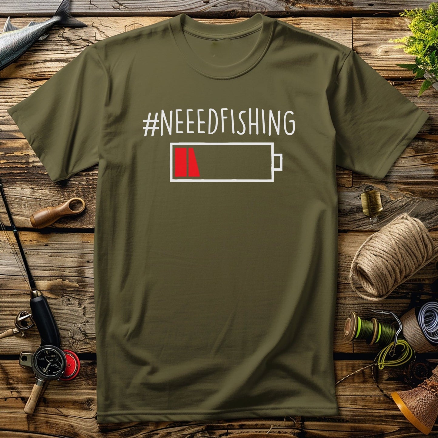 Need Fishing T-Shirt