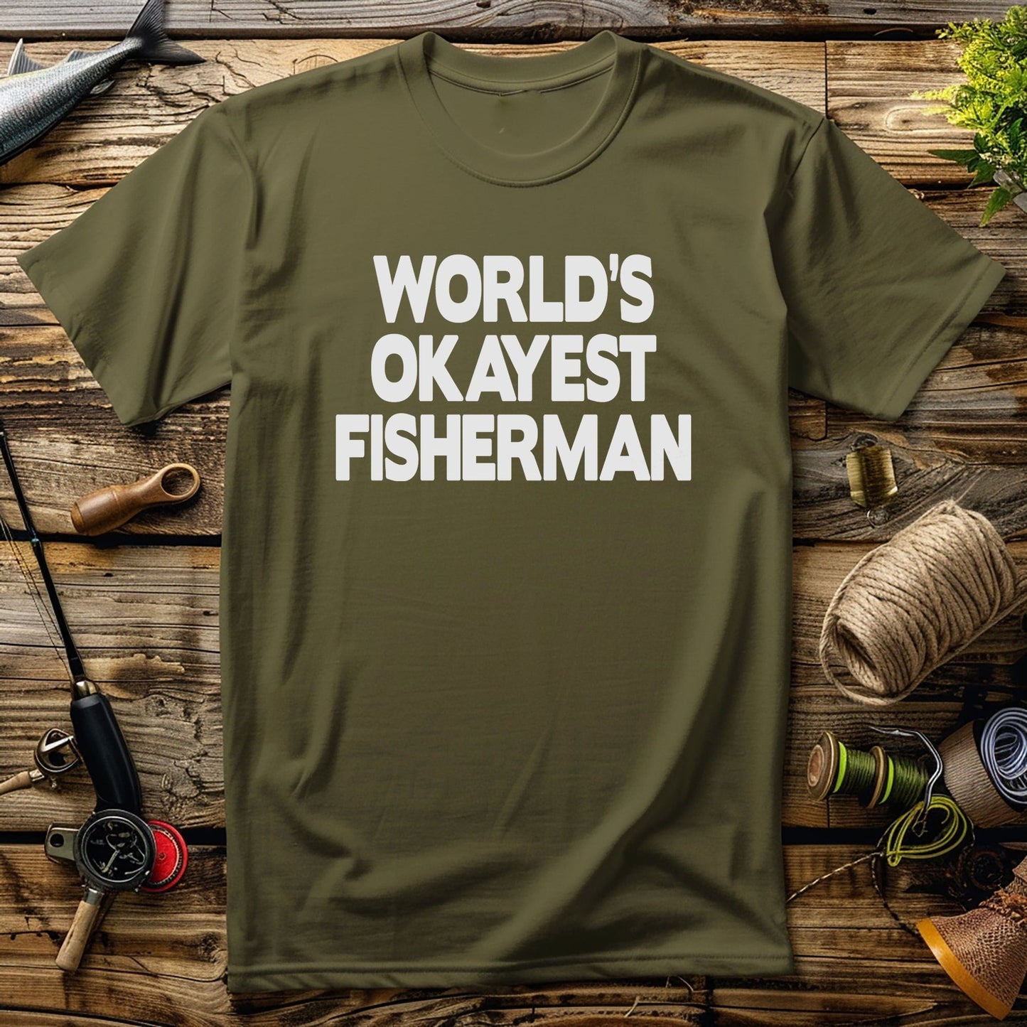 Worlds Okayest Fisherman T-Shirt