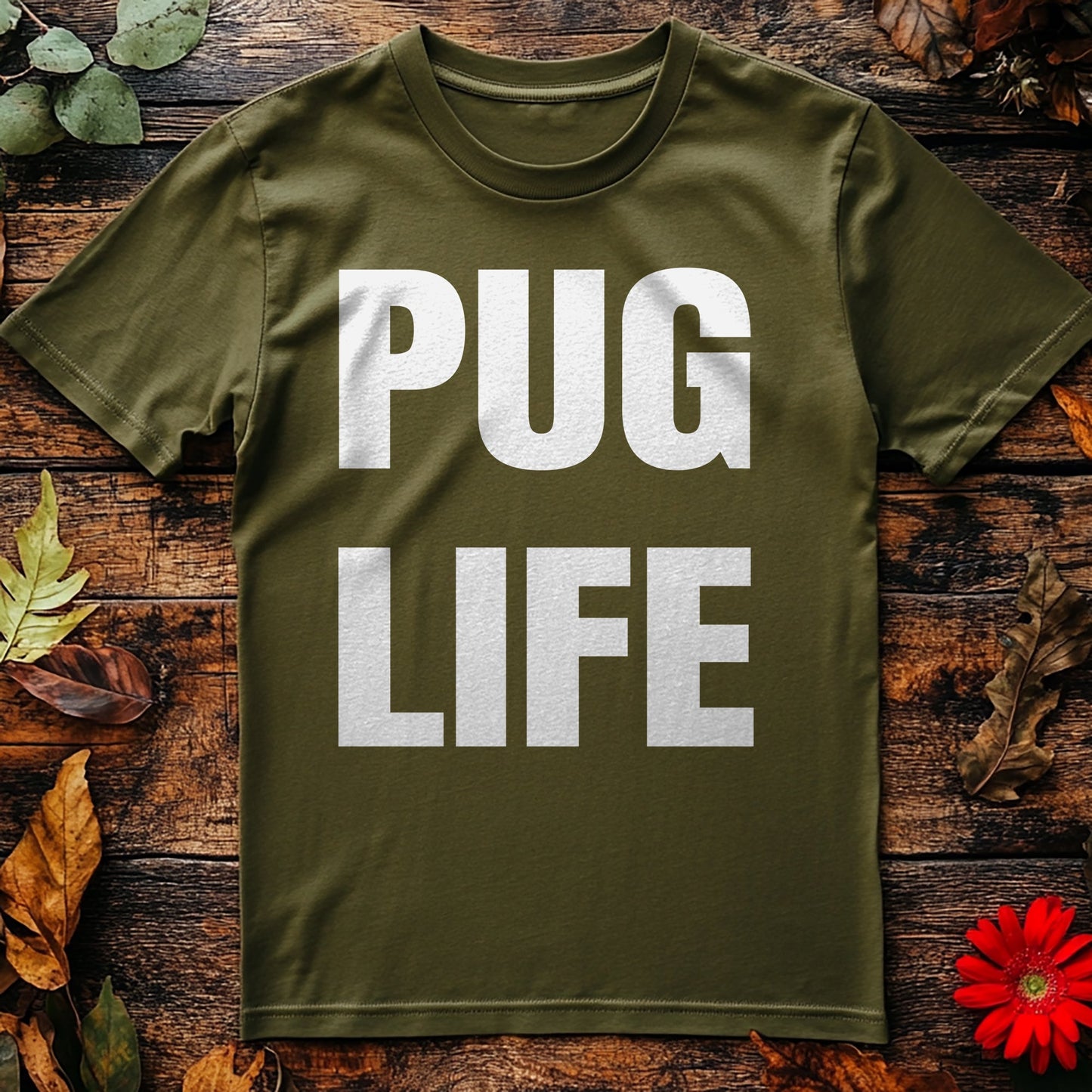 Pug Life T-Shirt - Unleash Your