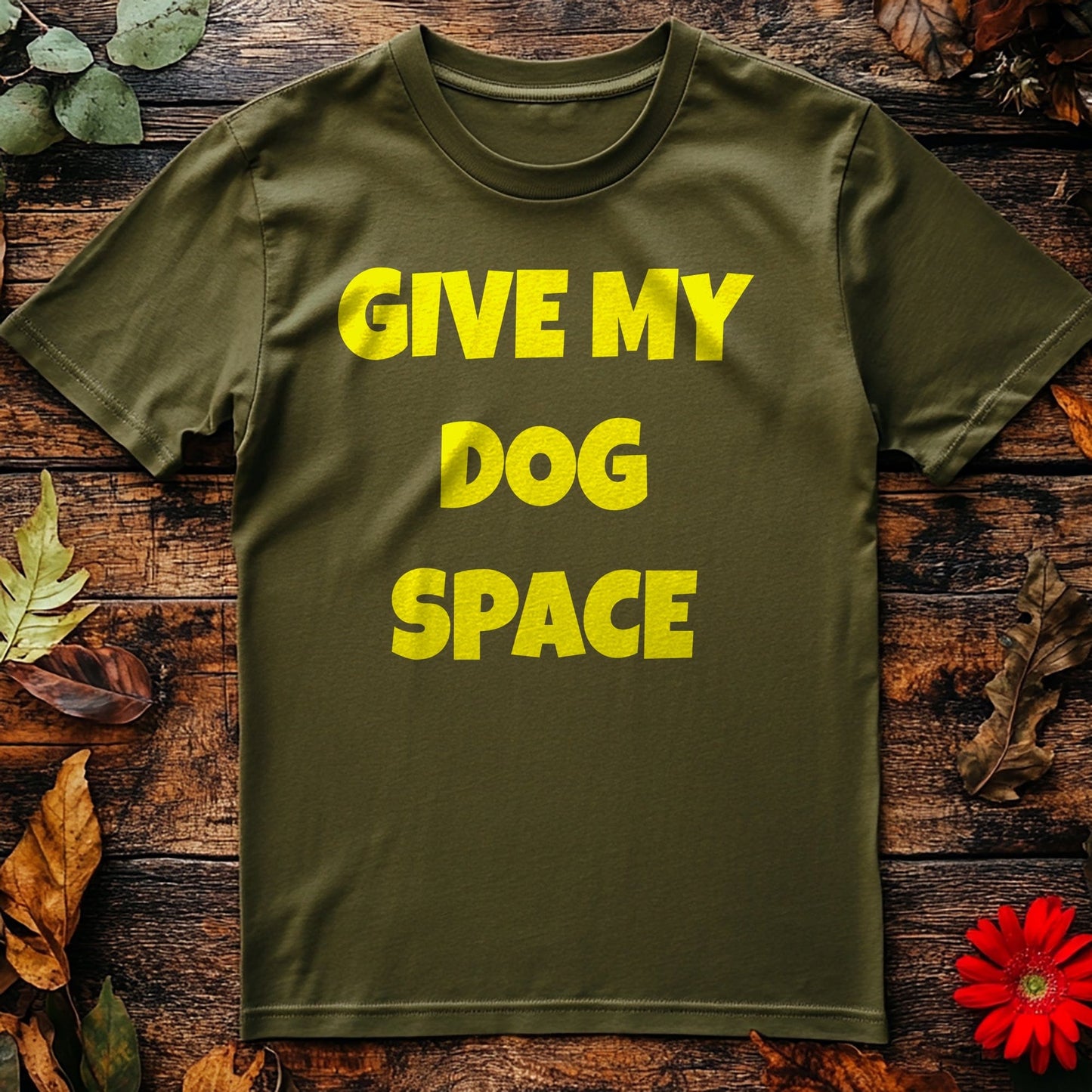 Give My Dog Space T-shirt