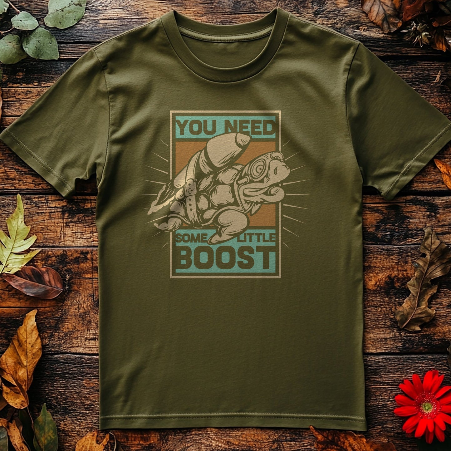 You Need A Boost T-shirt -