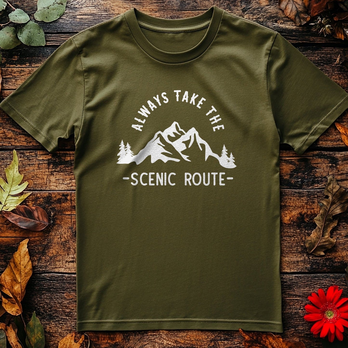 Always Take the Scenic Route T-Shirt