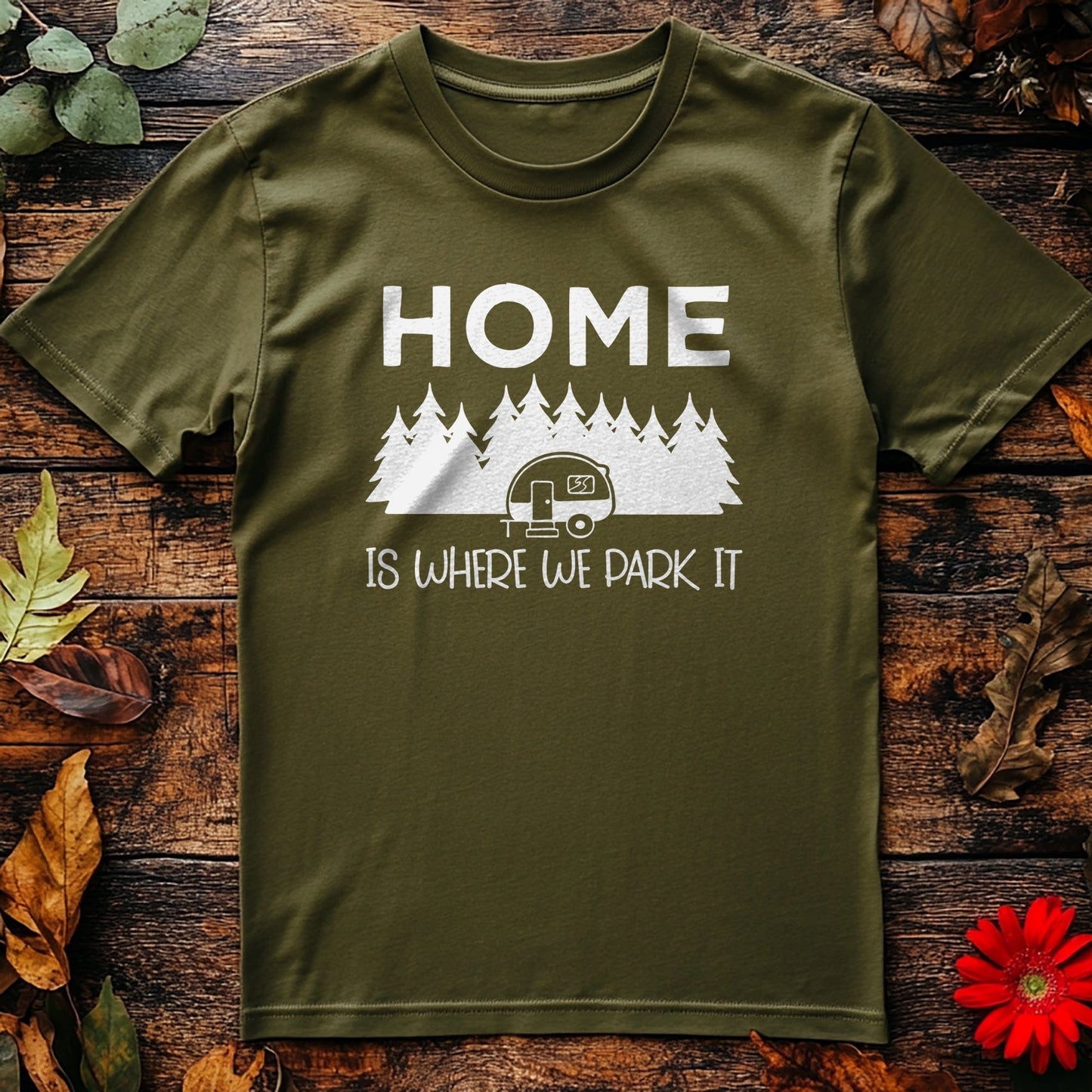 Home Is Where We Park It 2 T-Shirt -