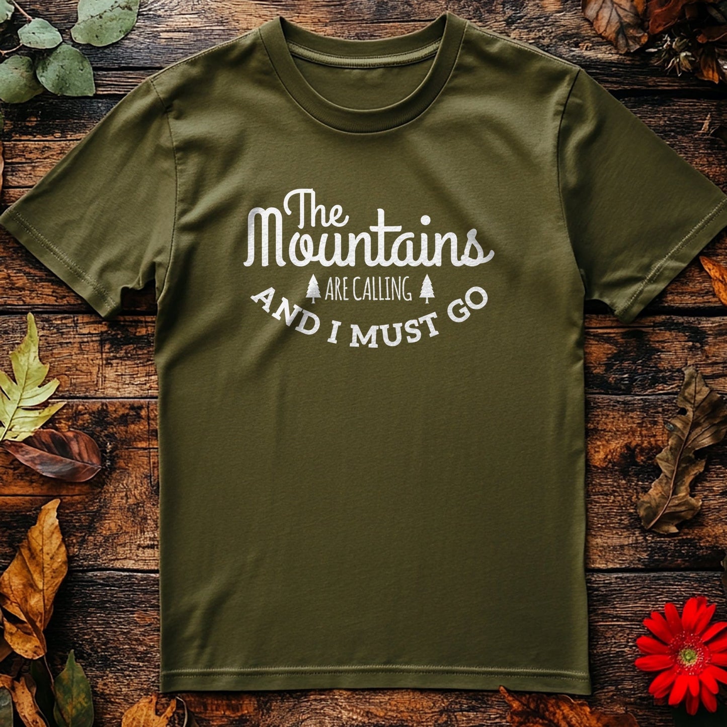 The Mountains Are Calling T-shirt -