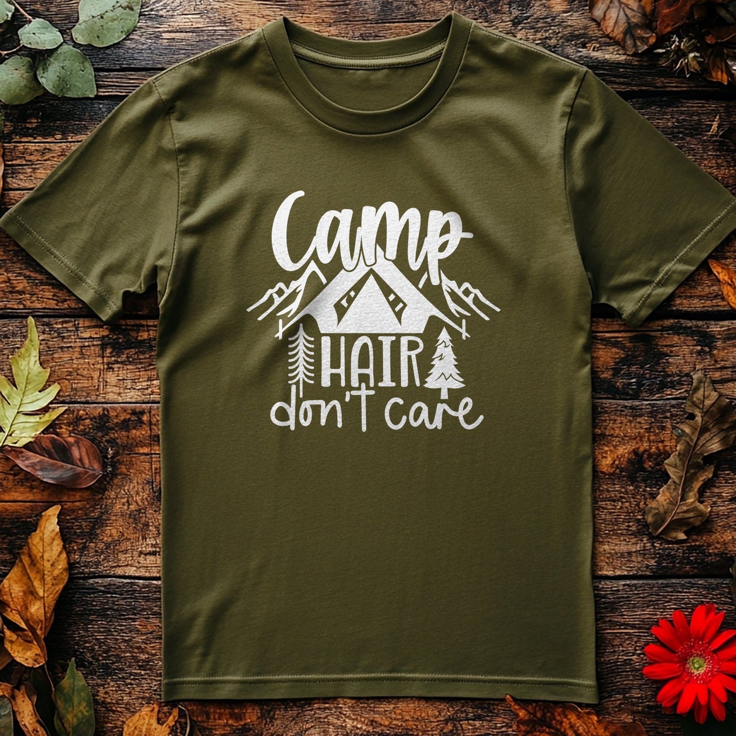 Camp Hair Don't Care T-Shirt - Embrace