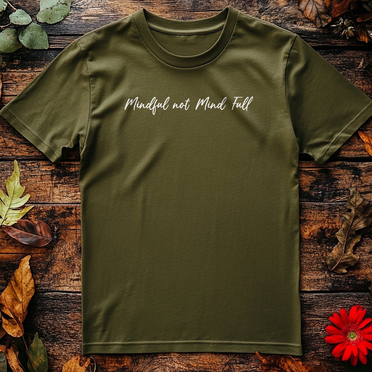 Mindful Mind Full ‚Äì Hilarious T-shirt